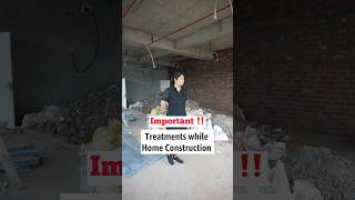 Important treatments to do while home construction 🚧 important interiordesign construction [upl. by Lyrpa418]