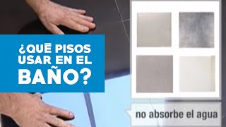 ¿Qué pisos se pueden usar en el baño [upl. by Latsryc]