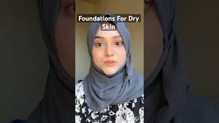 Foundations For Dry Skin shortvideo shorts trending viralvideo makeup [upl. by Asaret]