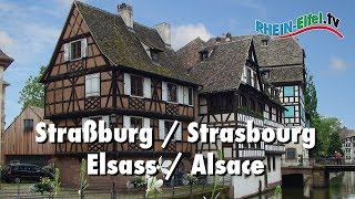 Straßburg  Stadt amp Sehenwürdigkeiten  RheinEifelTV [upl. by Nnarual]