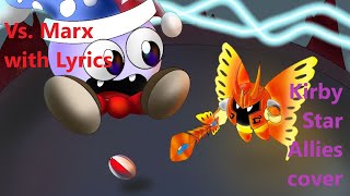 VS Marx with lyrics  Kirby Star Allies cover  Marx vs Morpho Knight [upl. by Banyaz]