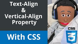 CSS  using the textalign and verticalalign property [upl. by Gulgee562]