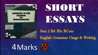 Short EssaysEnglish Grammar Usage and WritingSem 2 BA BSC BCOMKERALA UNIVERSITY [upl. by Atilol]