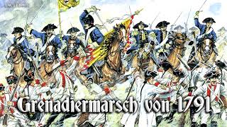 Grenadiermarsch von 1791 German march [upl. by Ayotl]