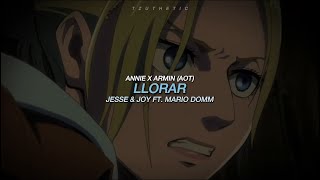 LLORAR  Jesse amp Joy ft Mario Domm  Annie x Armin  Aruani AOT  English amp Spanish sublyrics [upl. by Hairehcaz]