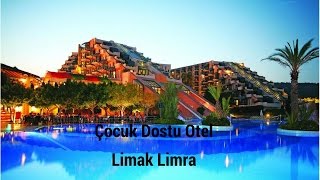 Çocuk Dostu Oteller Limak Limra [upl. by Mariandi]