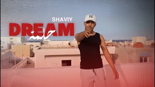 Shaviy  Dream  حلمة  Official Music Video [upl. by Podvin293]