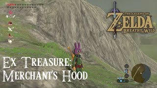 Legend of Zelda Breath of the Wild DLC EX Gear Quests  EX Treasure Merchants Hood [upl. by Abramson271]