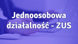 Jednoosobowa działalność gospodarcza ZUS  jak wyliczać składkę ZUS [upl. by Lareneg]