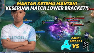 MANTAN KETEMU MANTAN KESERUAN MATCH LOWER BRACKET  AURORA PH vs BLACKLIST Game 1 KBreakdown [upl. by Ytsirt]