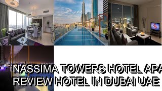 Nassima Towers Hotel Apartments Review Hotel in Dubai UAE [upl. by Aihsal]