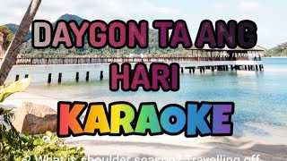 Christian songs karaoke Daygon ta ang Hari Karaoke [upl. by Sutelc282]