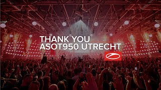 ASOT950 Utrecht  Aftermovie [upl. by Adnawot454]