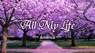 All My Life  KARAOKE VERSION  as popularized by America [upl. by Sedecram]