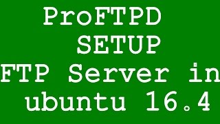 ProFTPD FTP Server in ubuntu 164 [upl. by Elleirb]