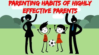 Parenting Habits Short Animated Movie  Principles Of Good Parenting [upl. by Akiv60]