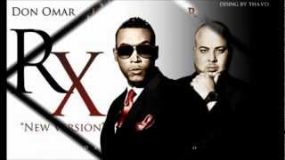 Don Omar  Rx ft Syko amp Kendo Kaponi Letra [upl. by Thury]