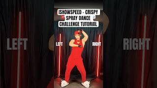 iShowSpeed  BLA BLA BLA  CRISPY SPRAY DANCE CHALLENGE TUTORIAL EASIER VERSION dancemoves [upl. by Wilcox532]