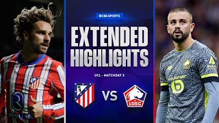 Atlético Madrid vs Lille Extended Highlights  UCL League Phase MD 3  CBS Sports Golazo [upl. by Yoho]