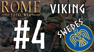 Rome Total War Viking  Swedes 4 [upl. by Nonnarb]