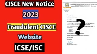 CISCE New Circular 2023 Fraudulent Cisce Website  ICSEISC New Notice [upl. by Jolyn]