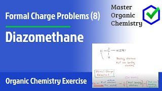 Formal Charge Problems 8  Diazomethane [upl. by Airam]