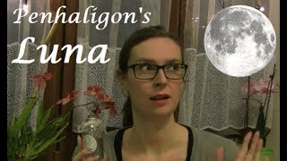 Penhaligons Luna Perfume Review [upl. by Eitsud]