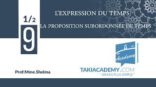 9ème  Lexpression du tempsla proposition subordonnée de tempspartie 1 [upl. by Merrilee]