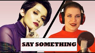 VOCAL COACH REACTS TO  KZ TANDINGAN  Say Something [upl. by Nirej]