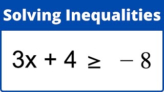 Solving Inequalities [upl. by Metts]