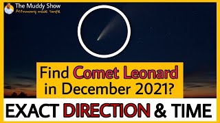 Where to locate comet Leonard in December 2021  Complete Guideline and tutorial [upl. by Yardna]