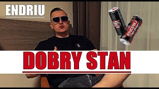 ENDRIU  DOBRY STAN OFICJALNY TELEDYSK [upl. by Porty]