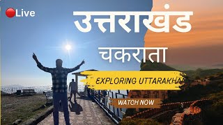 Chakrata se wapsi  live video 🔴 [upl. by Isnan]