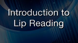 Introduction to Lip Reading by George Valenta [upl. by Weirick]