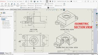 How to Make Isometric Section View in SolidWorks Drawing [upl. by Ayaj727]