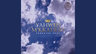 Yahweh Mkaddesh Original Imp5 Mix [upl. by Airbmac]