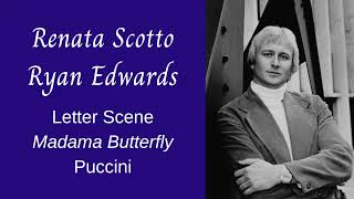 MADAMA BUTTERFLY Puccini “C’è Entrate…Ora a noi” Letter Scene Renata ScottoRyan Edwards [upl. by Burwell]