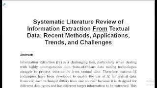 Systematic Literature Review of Information Extraction From Textual Data Recent Methods Application [upl. by Acnairb212]