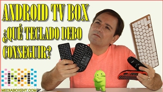 ANDROID TV BOX  ¿QUÉ TECLADO COMPRO [upl. by Aerdied]