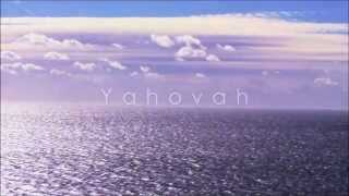 Yehovah song  Christian Messianic Music [upl. by Nirmak]