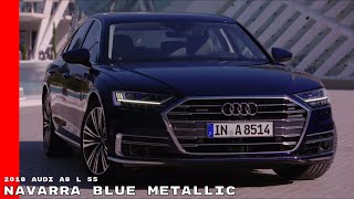 Navarra Blue Metallic 2018 Audi A8 L 55 TFSI Walkaround [upl. by Assyla]