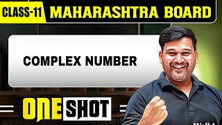 COMPLEX NUMBER IN 1 SHOT  Maths  Class11th  Maharashtra Board [upl. by Edlihtam]