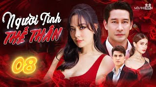 Phim Mới 2024 NGƯỜI TÌNH THẾ THÂN  Tập 08 Lồng Tiếng Full Bộ Phim Tình Cảm Thái Lan Hot 2024 [upl. by Nesyaj]