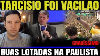 1 TARCÍSIO SACANEOU FEIO MANIFESTAÇÃO NA PAULISTA LULA É MAL COMPREENDIDO [upl. by Arand]