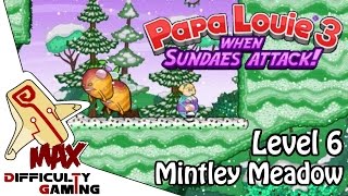 Papa Louie 3 When Sundaes Attack 100 Walkthrough  Level 6 Mintley Meadow  66 Warp Keys [upl. by Natalie725]