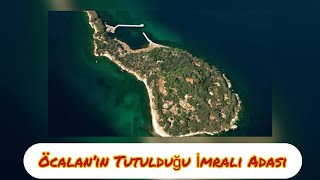 Öcalan’ın Tutulduğu İmralı Adası  imralı abdullahöcalan [upl. by Wickman]