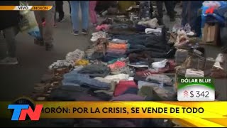 MORÓN I LA INFLACIÓN EN LOS BARRIOS Por la crisis se vende de todo [upl. by Cherrita561]