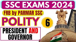 POLITY FOR SSC  PRESIDENT amp GOVERNOR  PARMAR SSC [upl. by Ueihttam48]