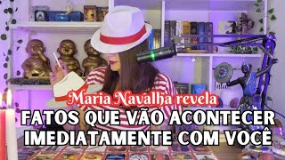 MARIA NAVALHA REVELA FATOS SOBRE OS PRÓXIMOS DIAS [upl. by Ahsilrac]