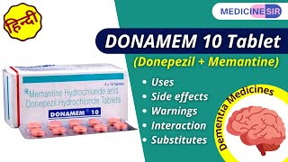 Donamem 10 Tablet Donepezil  Memantine Uses Side effects Warnings Interaction Substitutes [upl. by Tremayne]